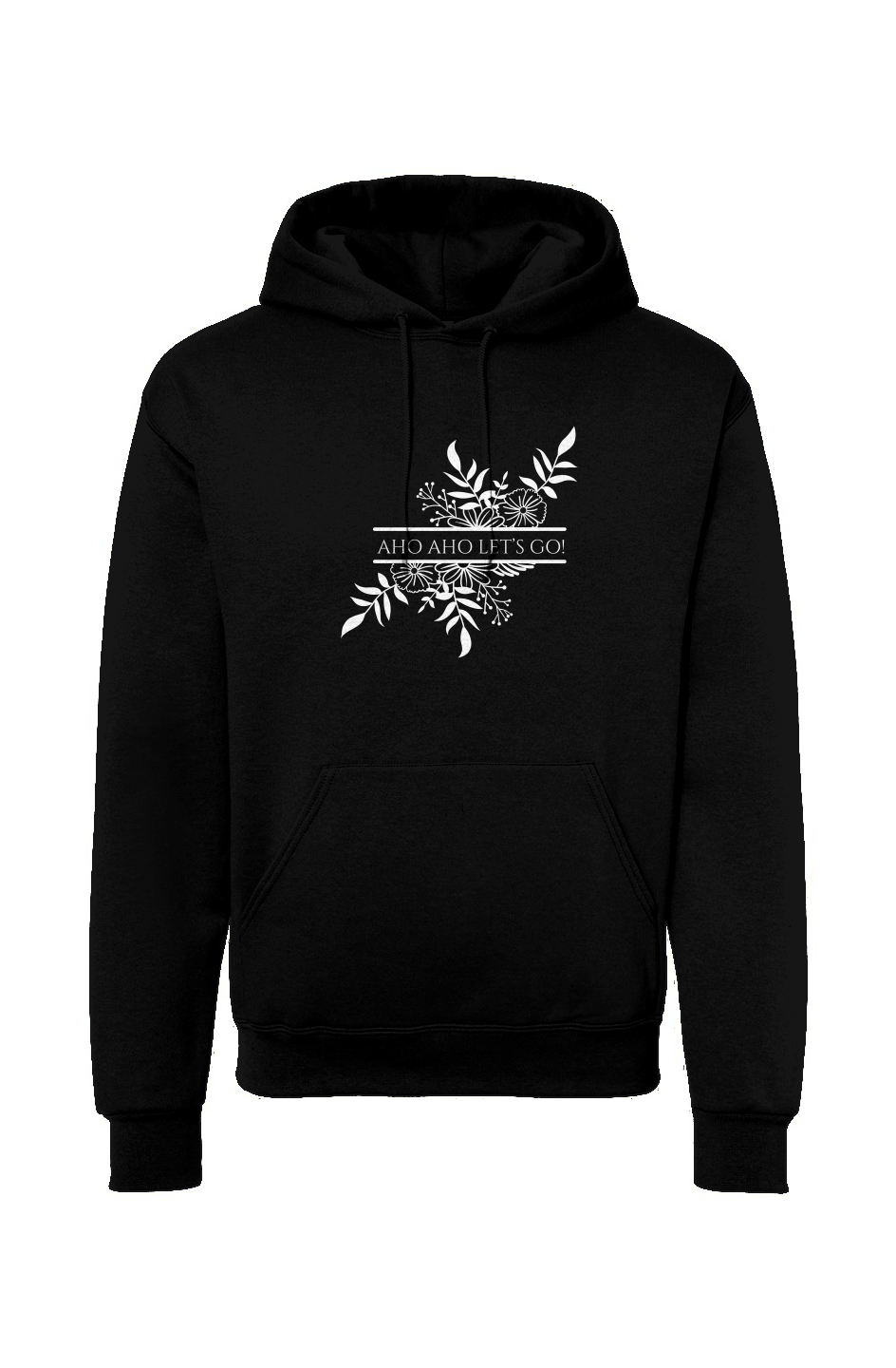 AHO AHO LET'S GO HOODEDSWEATSHIRT 